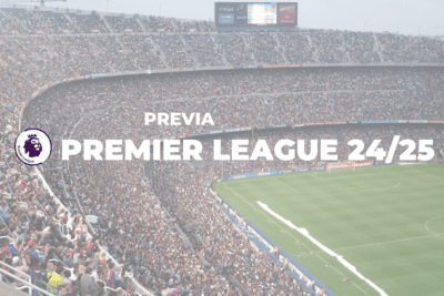 PREVIA PREMIER LEAGUE 24-25