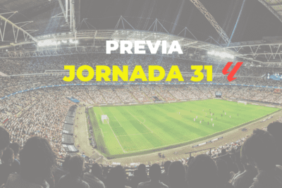 Previa de la Jornada 31: La Liga EA Sports 24/25 3 previa de la jornada 31 de la liga