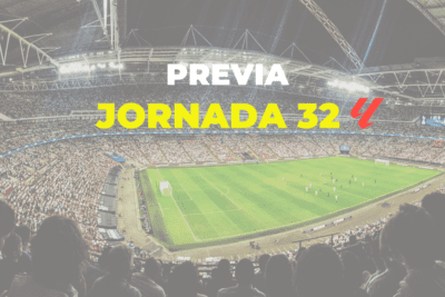 Previa de la Jornada 32: La Liga EA Sports 24/25 2 previa de la jornada 32 de la liga